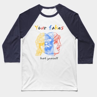 Your Fakes Baseball T-Shirt